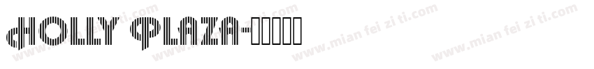 Holly Plaza字体转换